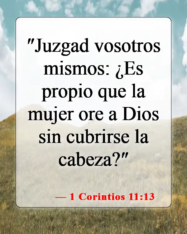 Versículos de la Biblia sobre la cobertura de la cabeza (1 Corintios 11:13)