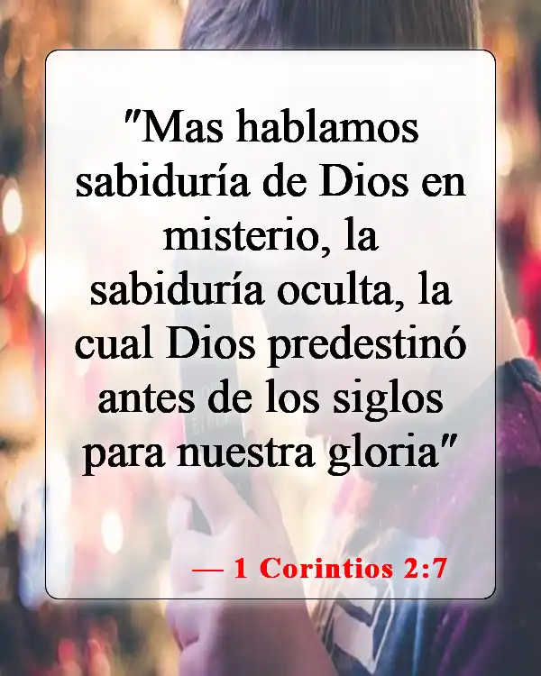 Versículos de la Biblia sobre la Elección y la Predestinación (1 Corintios 2:7)