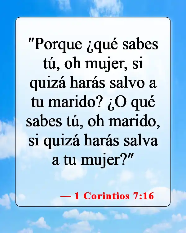 Versículos bíblicos sobre el divorcio y la separación (1 Corintios 7:16)