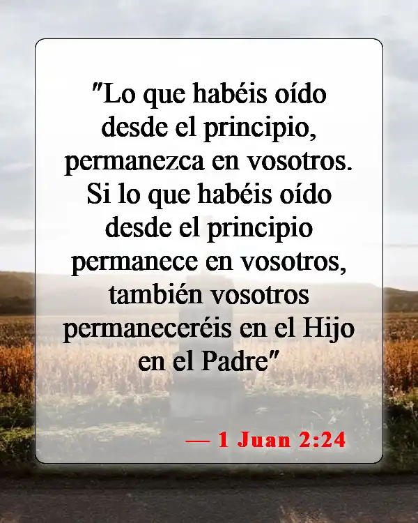 Versículos de la Biblia sobre la intimidad con Dios (1 Juan 2:24)