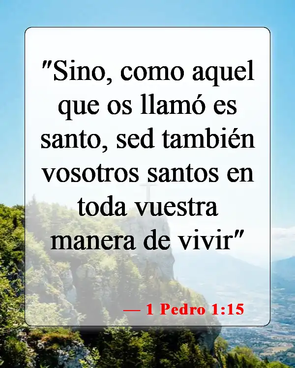 Versículos de la Biblia sobre la Santidad de Dios (1 Pedro 1:15)