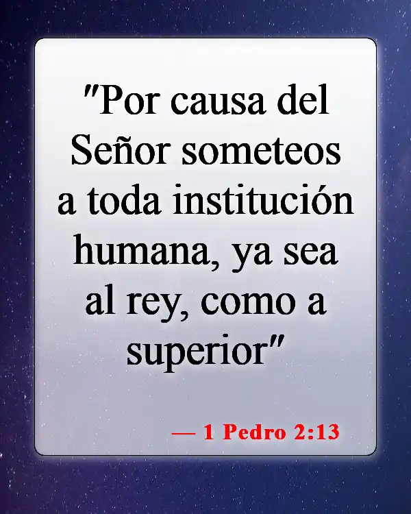Versículos bíblicos sobre cómo responder a la autoridad (1 Pedro 2:13)