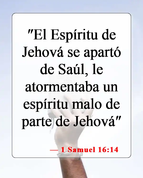 Versículos de la Biblia sobre los espíritus malignos (1 Samuel 16:14)