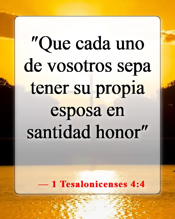 Versículos de la Biblia sobre el adulterio (1 Tesalonicenses 4:4)