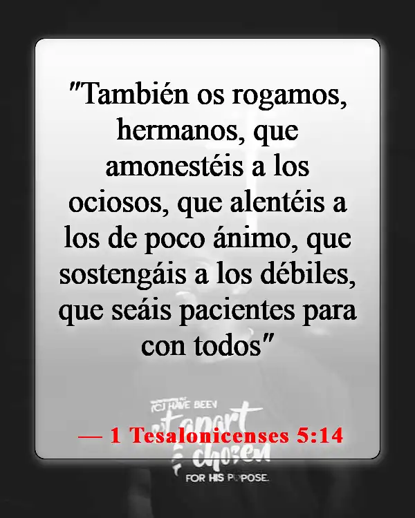 Versículos de la Biblia sobre unirse a la iglesia local (1 Tesalonicenses 5:14)