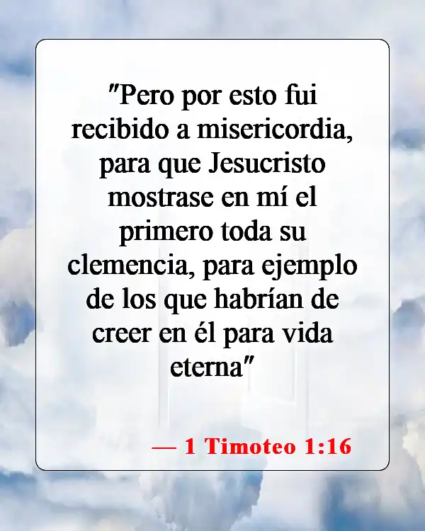Versículos de la Biblia sobre la justificación por la fe (1 Timoteo 1:16)