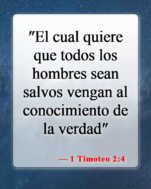Versículos de la Biblia sobre cómo convertirse en cristiano (1 Timoteo 2:4)