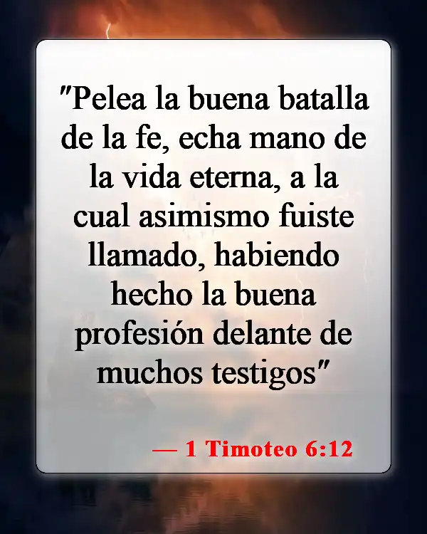 Versículos de la Biblia sobre el llamado de Dios (1 Timoteo 6:12)