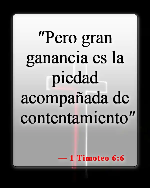 Versículos de la Biblia sobre la felicidad (1 Timoteo 6:6)