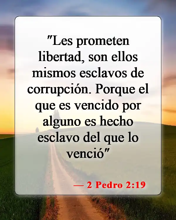 Versículos bíblicos sobre la adicción a las drogas (2 Pedro 2:19)