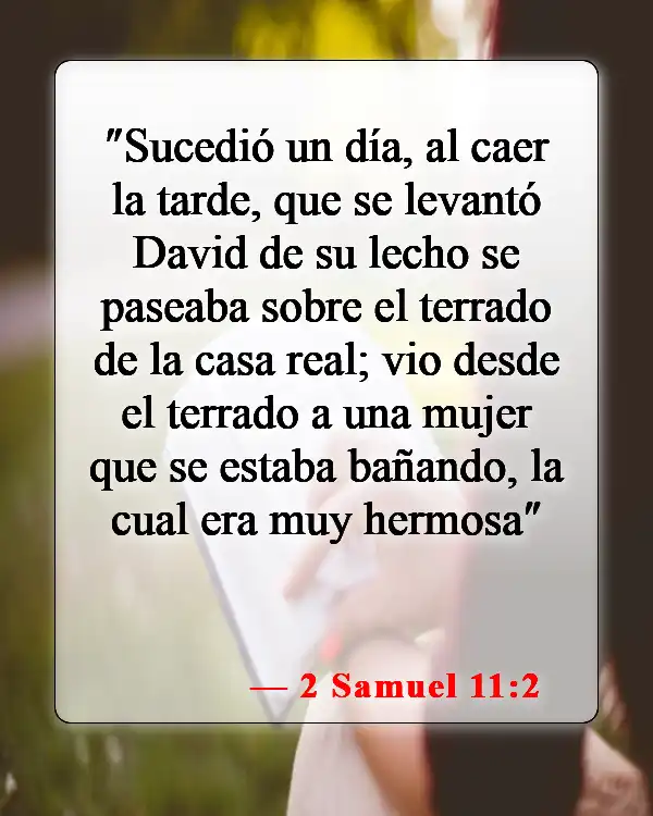 Versículos de la Biblia sobre el Rey David (2 Samuel 11:2)