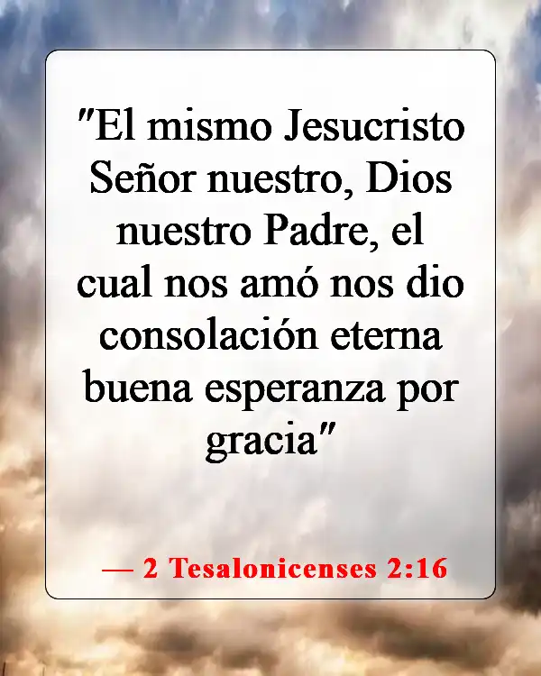 Versículos de la Biblia sobre la gracia de Dios (2 Tesalonicenses 2:16)