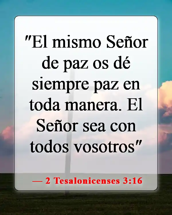 Versículos de la Biblia sobre bendecir a alguien (2 Tesalonicenses 3:16)
