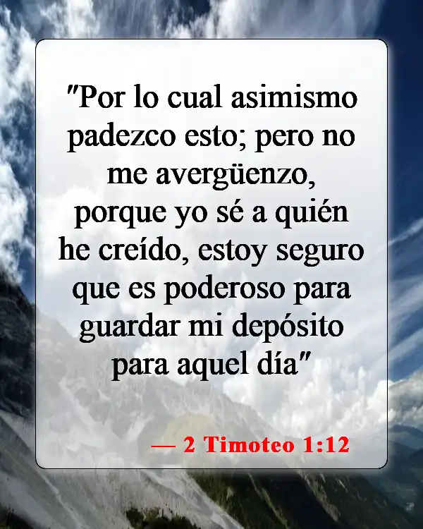 Versículos de la Biblia sobre creer en Cristo (2 Timoteo 1:12)
