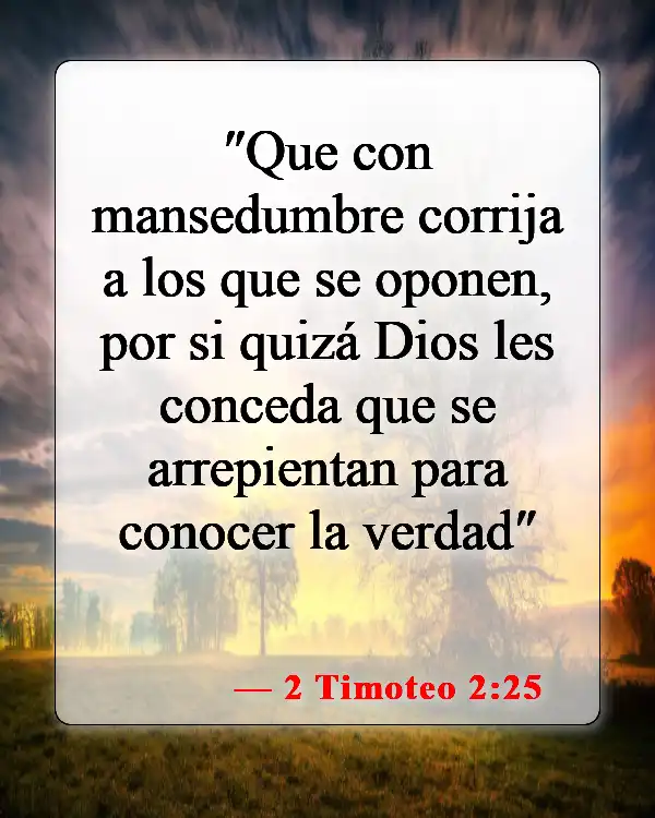 Versículos de la Biblia sobre ateos (2 Timoteo 2:25)