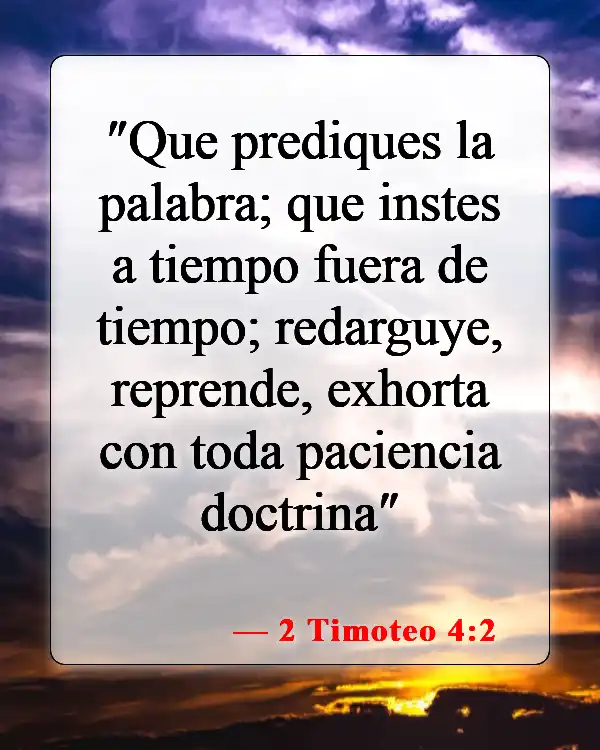 Versículos de la Biblia sobre defender nuestra fe (2 Timoteo 4:2)