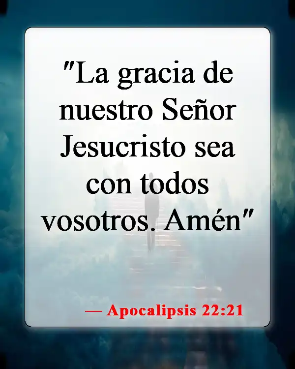 Versículos de la Biblia sobre bendecir a alguien (Apocalipsis 22:21)