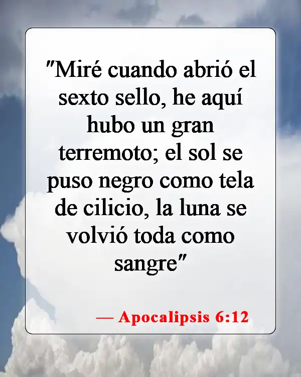 Versículos bíblicos sobre terremotos (Apocalipsis 6:12)