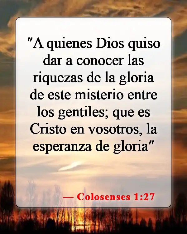 Versículos de la Biblia sobre Dios estando con nosotros (Colosenses 1:27)