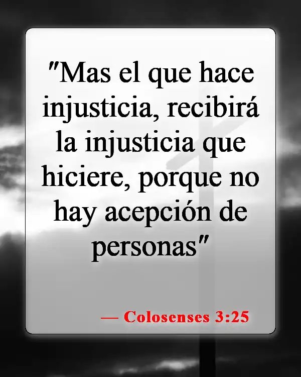 Versículos de la Biblia sobre juzgar a las personas (Colosenses 3:25)