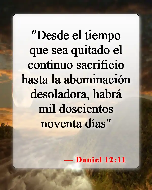 Versículos de la Biblia sobre el Anticristo (Daniel 12:11)