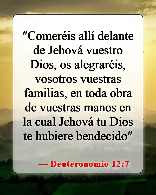 Versículos de la Biblia sobre bendecir los alimentos (Deuteronomio 12:7)