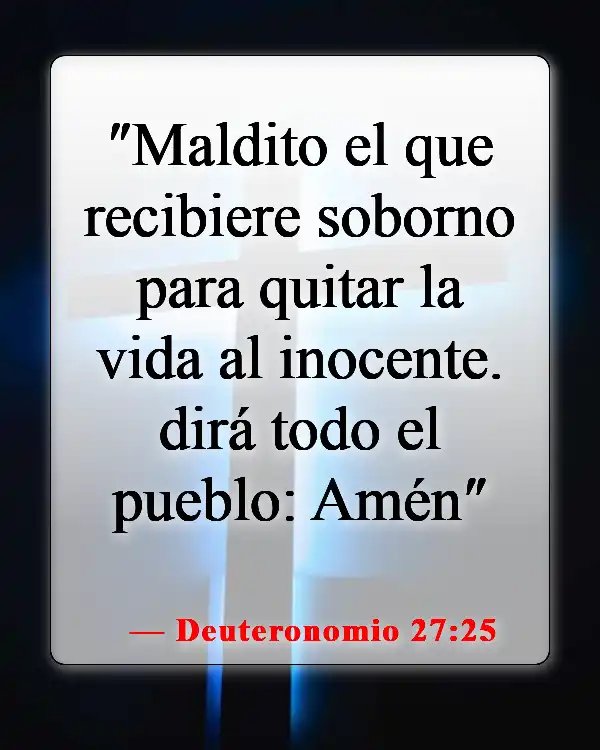 Versículos de la Biblia sobre el soborno (Deuteronomio 27:25)