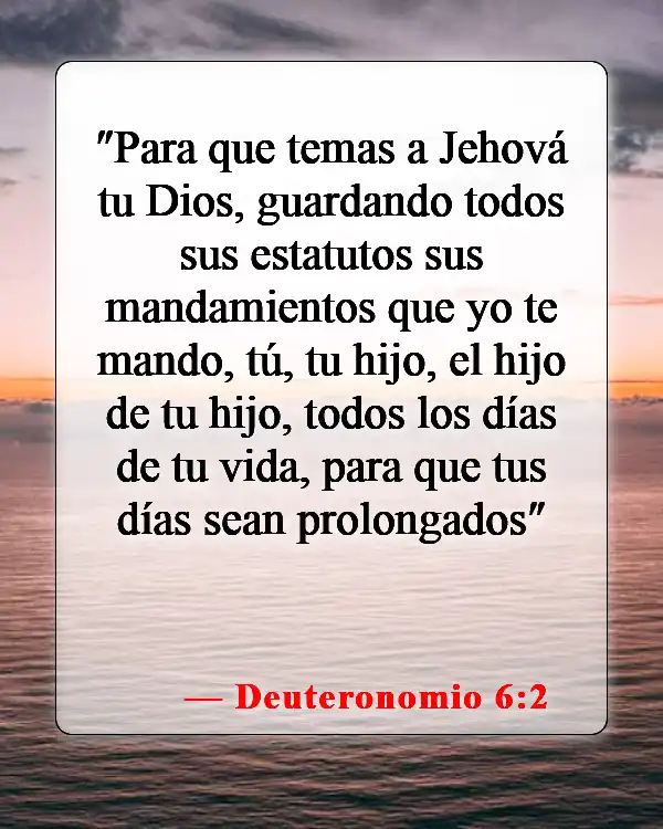 Versículos de la Biblia sobre el temor del Señor (Deuteronomio 6:2)