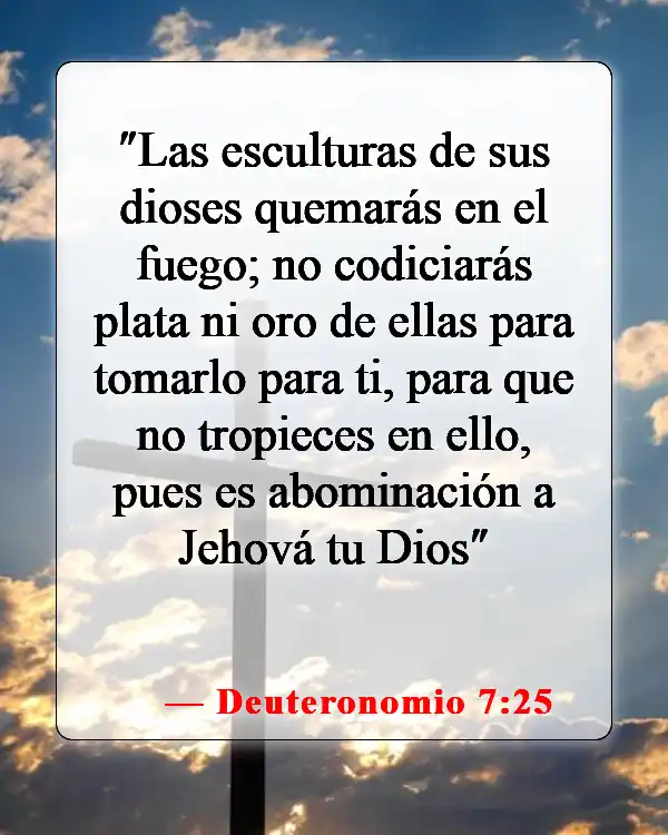 Versículos de la Biblia sobre los idólatras (Deuteronomio 7:25)