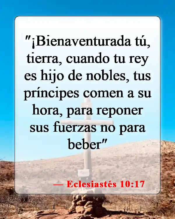 Versículos de la Biblia sobre beber y fumar (Eclesiastés 10:17)