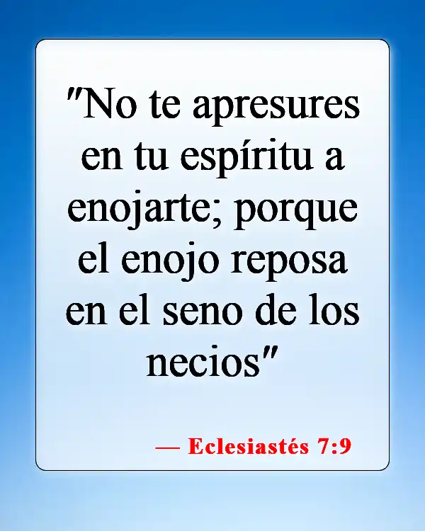 Versículos de la Biblia sobre malas relaciones (Eclesiastés 7:9)