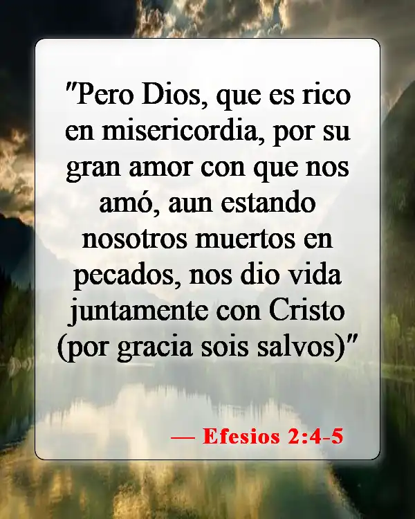 Versículos de la Biblia sobre el amor de Dios hacia mí (Efesios 2:4-5)