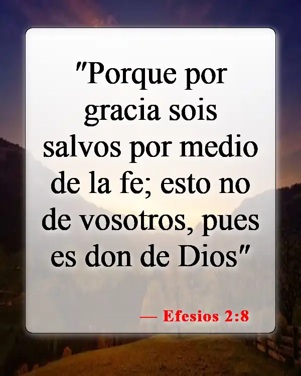 Versículos de la Biblia sobre los cuerpos glorificados (Efesios 2:8)