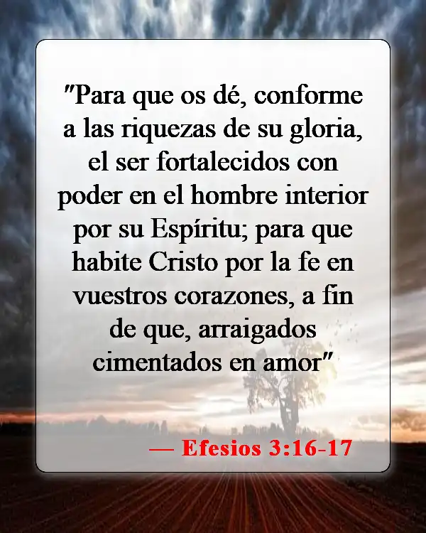 Versículos de la Biblia sobre los cristianos nacidos de nuevo (Efesios 3:16-17)