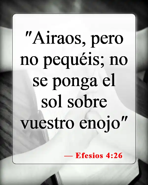 Versículos de la Biblia sobre matrimonios abusivos (Efesios 4:26)
