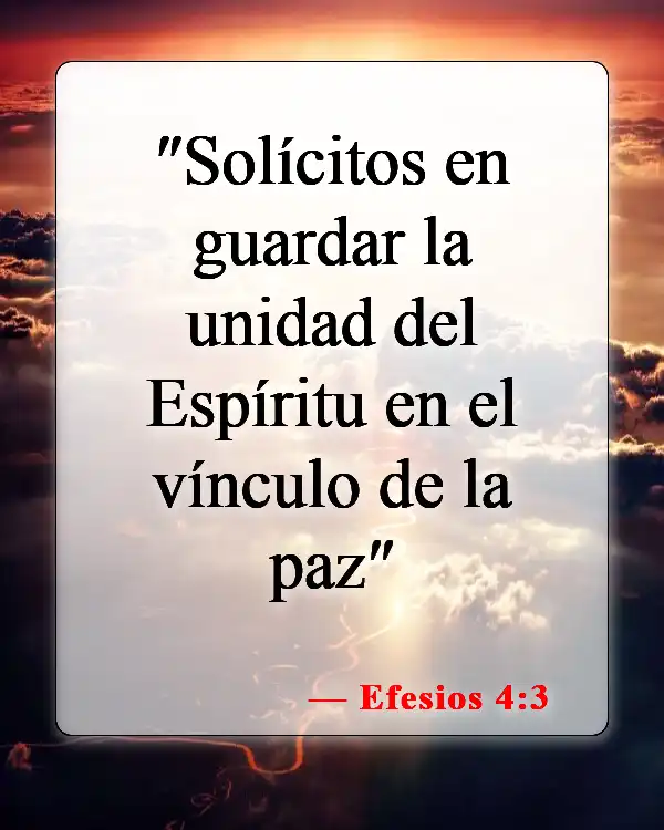 Versículos de la Biblia sobre juzgar por las apariencias (Efesios 4:3)