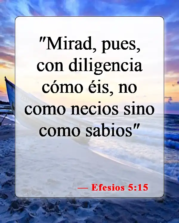 Versículos bíblicos sobre caer en la tentación (Efesios 5:15)