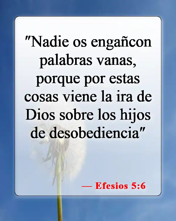 Versículos de la Biblia sobre falsos cristianos (Efesios 5:6)