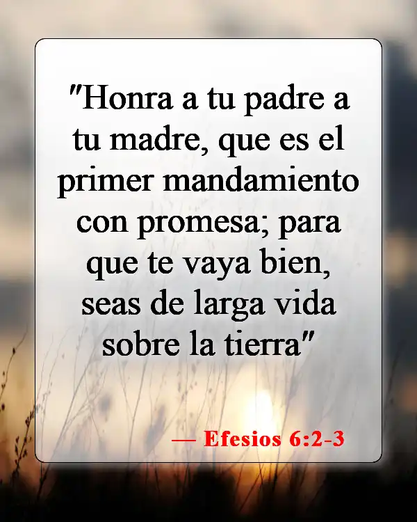 Versículos bíblicos sobre el cuidado de tu familia (Efesios 6:2-3)