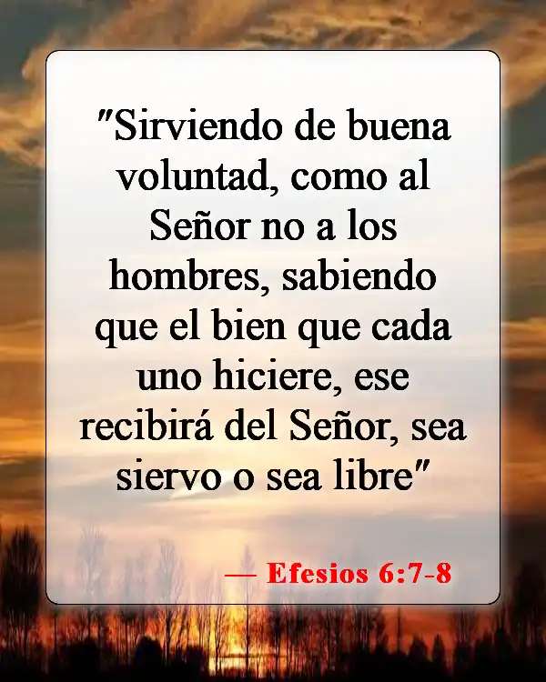 Versículos de la Biblia sobre los talentos dados por Dios (Efesios 6:7-8)