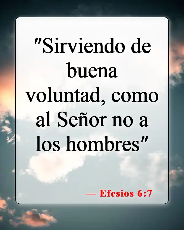 Versículos bíblicos sobre ser ejemplo para los demás (Efesios 6:7)