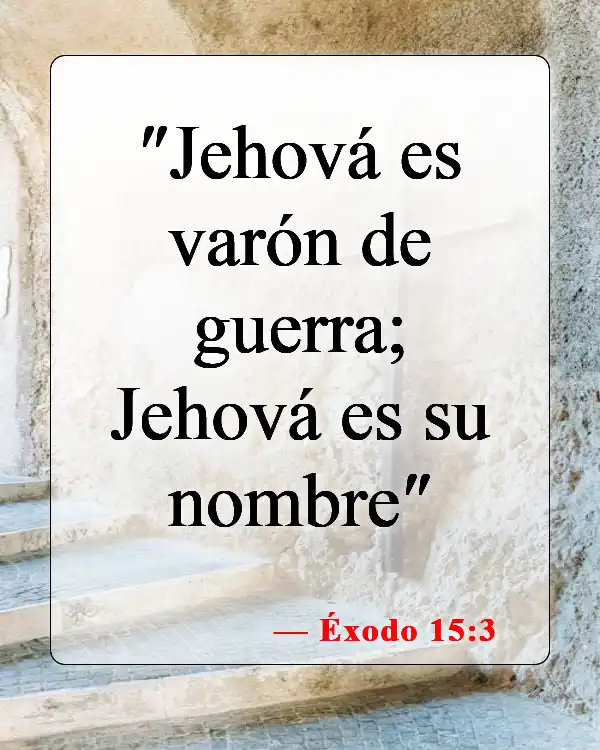 Versículos de la Biblia sobre Jehová (Éxodo 15:3)