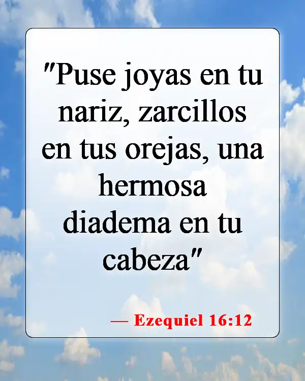 Versículos de la Biblia sobre las perforaciones corporales (Ezequiel 16:12)