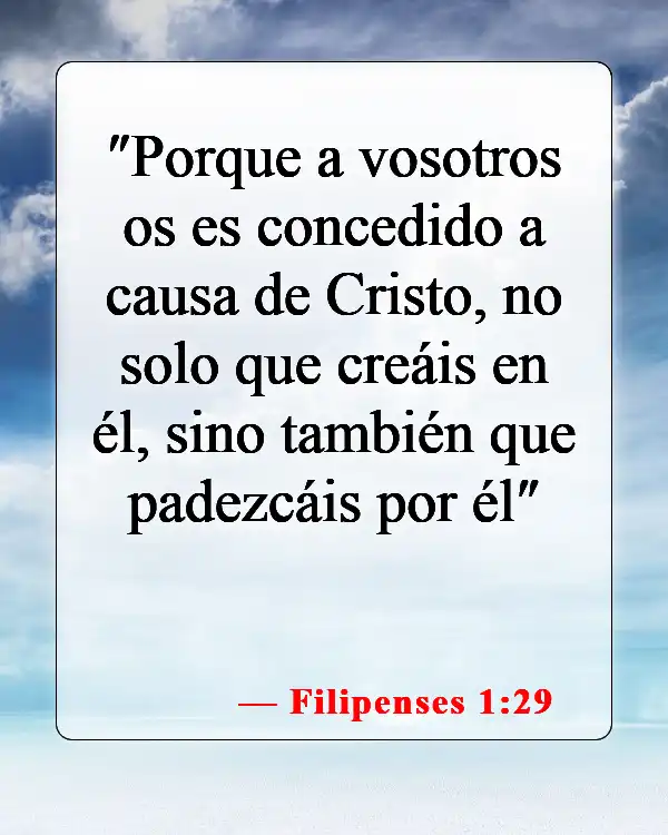 Versículos bíblicos sobre el maltrato (Filipenses 1:29)