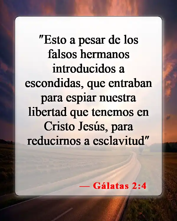 Versículos de la Biblia sobre falsos cristianos (Gálatas 2:4)