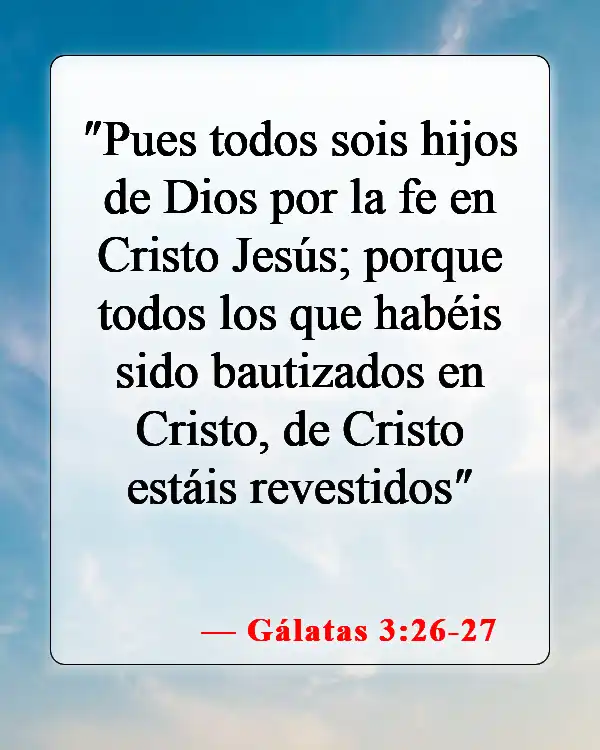 Versículos de la Biblia sobre el bautismo (Gálatas 3:26-27)