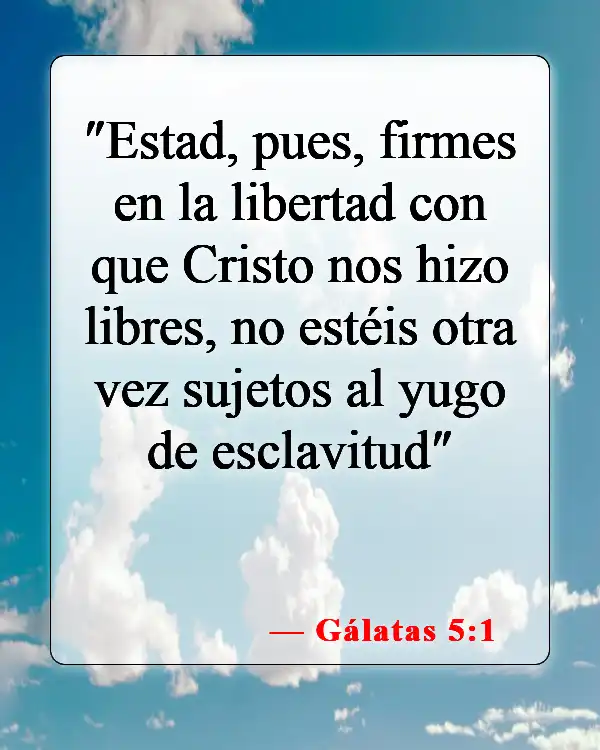Versículos de la Biblia sobre Dios aceptándome (Gálatas 5:1)