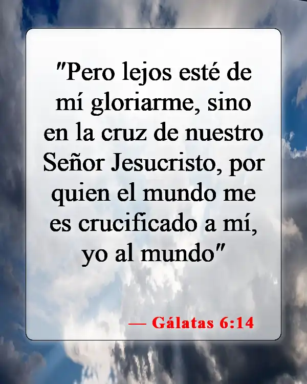 Versículos de la Biblia sobre jactarse (Gálatas 6:14)