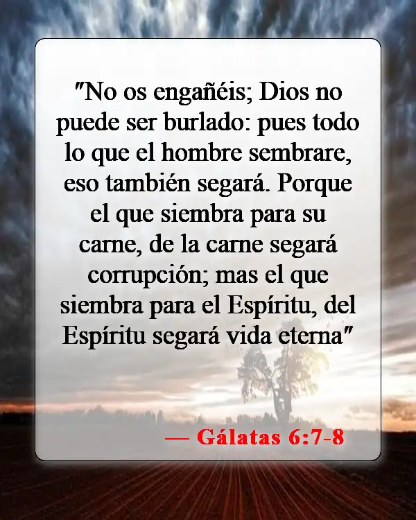 Versículos de la Biblia sobre el cuidado de tu cuerpo (Gálatas 6:7-8)
