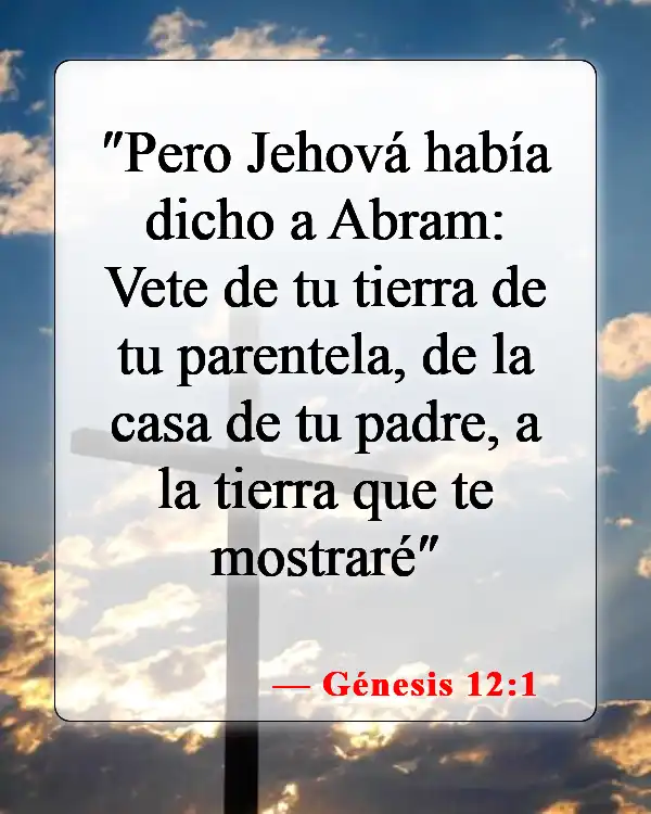 Versículos de la Biblia sobre el llamado de Dios (Génesis 12:1)
